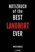 Notizbuch f�r Landwirte / Landwirt / Landwirtin: Originelle Geschenk-Idee [120 Seiten liniertes blanko Papier] 1691107808 Book Cover