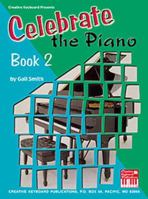 Celebrate the Piano Book 2 0786653485 Book Cover