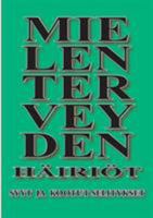 Mielenterveyden häiriöt - Syyt ja kootut selitykset 9528007090 Book Cover