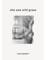 She Was Wild Grass B0GZYDNX59 Book Cover