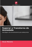 Superar o Transtorno de Ansiedade (Portuguese Edition) 6630162978 Book Cover