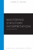 Mastering Statutory Interpretation 1611634563 Book Cover