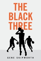 The Black Three 1665551585 Book Cover