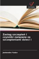 Zasieg szczepien i czynniki zwiazane ze szczepieniami dzieci i 6209388086 Book Cover