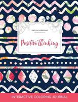 Adult Coloring Journal: Positive Thinking (Turtle Illustrations, Color Burst) 1359798404 Book Cover