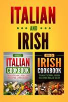 Italian Cookbook: Traditional Italian Recipes Made Easy & Irish Cookbook: Traditional Irish Recipes Made Easy 1725060264 Book Cover