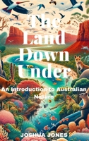 The Land Down Under: An Introduction to Australian Nature B0CP9SN5XM Book Cover