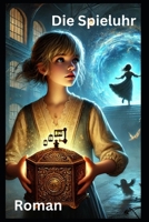 Die Spieluhr: Roman (German Edition) B0DQWJQN18 Book Cover