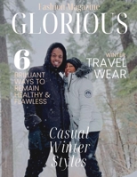 Glorious Fashion Magazine: The Winter Issue B0CRKQ2XP8 Book Cover