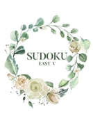 Sudoku EASY V: 100 Easy Sudoku Puzzles, 6x9 Travel Size, Great for Beginners, Beautiful Floral Cover, Great Gift (EASY Sudoku Puzzle Series) 1689263369 Book Cover