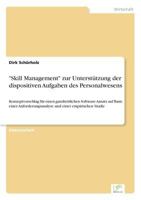 Skill Management Zur Unterstutzung Der Dispositiven Aufgaben Des Personalwesens 3656530467 Book Cover