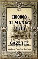 Hoodoo Almanac 2013 Gazette 1490417419 Book Cover