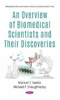 An Overview of Biomedical Scientists and Their Discoveries 1536174203 Book Cover