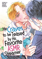 He Craves to be Teased by His Favorite ASMR Streamer Vol. 2 B0F5PJH9CP Book Cover