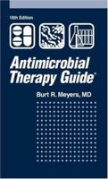 Antimicrobial Therapy Guide 1931981698 Book Cover