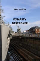 Dynasty Destroyer 8300215476 Book Cover