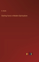 Starling Facts in Modern Spiritualism 3368854615 Book Cover