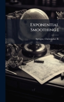 Exponential Smoothing [ 1024188108 Book Cover
