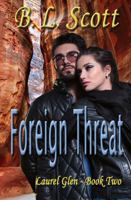 Foreign Threat : Laurel Glen Series Book Two 1953831028 Book Cover