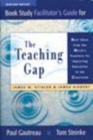 Book Study Facilitator's Guide for The Teaching Gap 0321313720 Book Cover