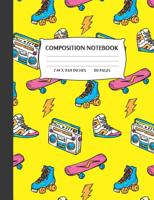 Composition Notebook: I Love The 80s College Ruled Lined Journal 107502305X Book Cover