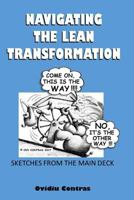 Navigating the Lean Transformation: Sketches from the main deck 1973304856 Book Cover