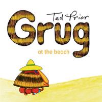 Grug at the Beach 0731814096 Book Cover