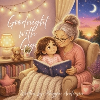 Goodnight with Gigi B0H87VKG5F Book Cover