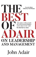 The Best of Adair on Leadership and Management 1854189190 Book Cover