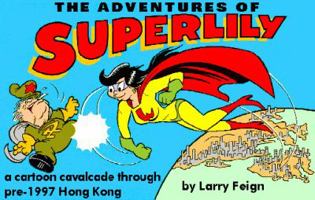 The Adventures of Superlily 9627866059 Book Cover