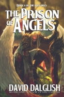 The Prison of Angels 1481148621 Book Cover