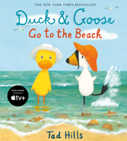 Duck & Goose Go to the Beach 0385372353 Book Cover