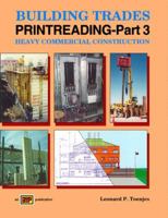 Building Trades Printreading: Heavy Commercial Construction 0826904556 Book Cover
