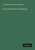 Die Dachschiefer von Berleburg (German Edition) 3563919046 Book Cover