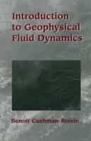 Introduction to Geophysical Fluid Dynamics: Physical and Numerical Aspects 0120887592 Book Cover
