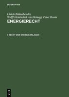 Energierecht, I, Recht der Energieanlagen 3110157705 Book Cover