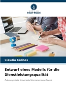 Entwurf eines Modells für die Dienstleistungsqualität (German Edition) 6209501621 Book Cover