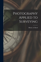 Photography Applied to Surveying 101897038X Book Cover