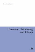 Discourse, Technology and Change 144110593X Book Cover