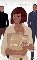 Here You Come Again 0692050043 Book Cover