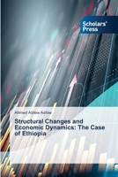 Structural Changes and Economic Dynamics: The Case of Ethiopia 3659836583 Book Cover