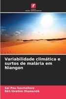 Variabilidade climática e surtos de malária em Niangon 6205987538 Book Cover