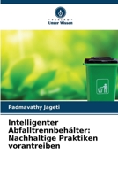 Intelligenter Abfalltrennbehälter: Nachhaltige Praktiken vorantreiben 620637954X Book Cover