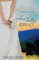 Love Finds You in Sun Valley, Idaho 1609360087 Book Cover