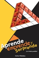 Aprende, emprende y... ¡sorprende!: La tríada posible (Spanish Edition) B085HQFW3K Book Cover