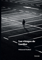Les visages de Lucifer (French Edition) 2414807393 Book Cover