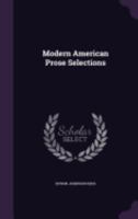 Modern American Prose Selections 102205984X Book Cover