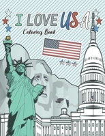 I Love USA: Educational coloring book for kids and adults B0841X95FN Book Cover