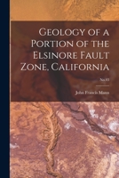 Geology of a Portion of the Elsinore Fault Zone, California; No.43 1015247261 Book Cover