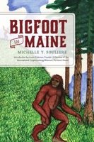 Bigfoot in Maine 1467147486 Book Cover